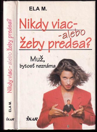 Nikdy viac, alebo žeby predsa