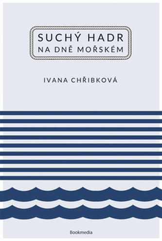 Suchý hadr na dně mořském