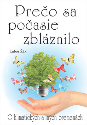 Prečo sa počasie zbláznilo?