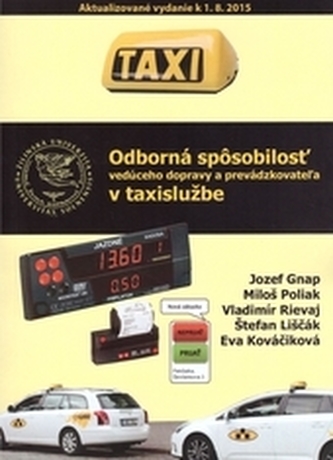 Odborná spôsobilosť vedúceho dopravy a prevádzkovateľa v taxislužbe