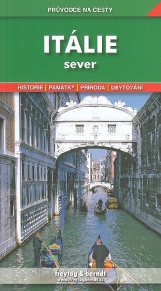 Průvodce na cesty Itálie sever