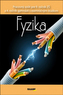 Fyzika pre 9. ročník ZŠ a 4. ročník gymnázií s osemročným štúdiom