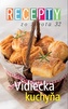 Recepty zo života 32 Vidiecka kuchyňa
