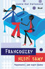 Francouzky nespí samy - Tajemství, jak najít lásku