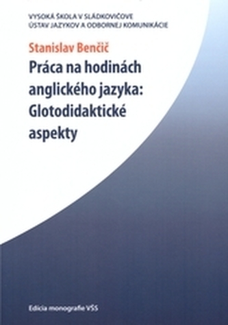 Práca na hodinách anglického jazyka: Glotodidaktické aspekty