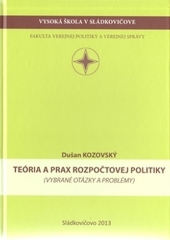 Teória a prax rozpočtovej politiky (vybrané otázky a problémy)