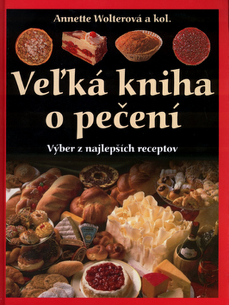 Vežká kniha o pečení