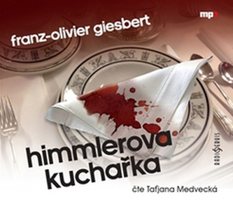 Himmlerova kuchařka - CDmp3 (Čte Taťjána Medvecká)