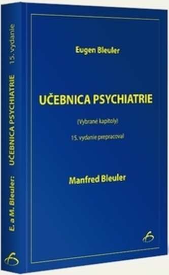 Učebnica psychiatrie - 15. vydanie