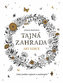 Tajná zahrada Art edice