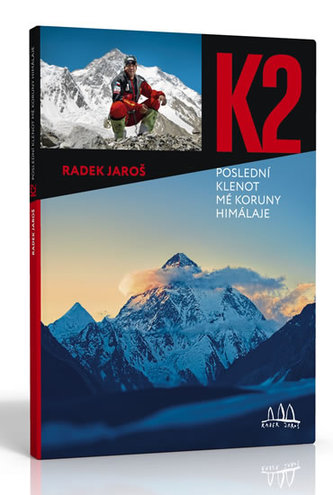 K2, poslední klenot mé koruny Himálaje