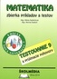 Matematika - zbierka príkladov a testov (edícia 2018)