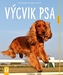 Výcvik psa - Ako na to - 2.vyd.