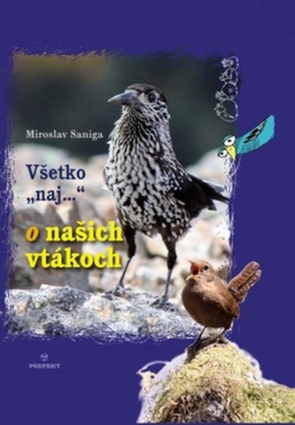Všetko 'naj'... o našich vtákoch