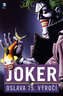 Joker: Oslava 75 let