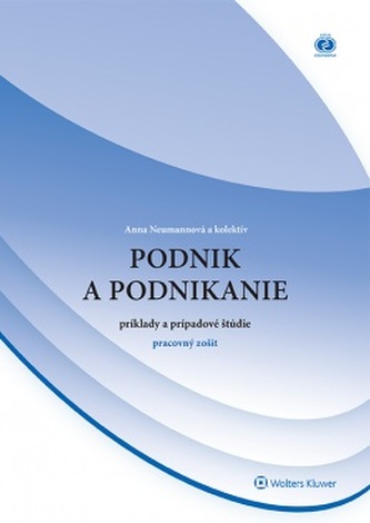Podnik a podnikanie príklady a prípadové štúdie