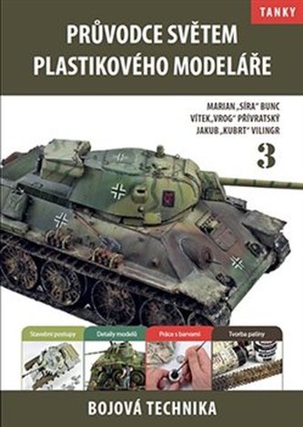 Průvodce světem plastikového modeláře 3 - Bojová technika