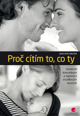 Proč cítím to, co ty Proč cítím to, co ty