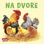 Na dvore (Leporelo-SK)