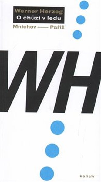 O chůzi v ledu Mnichov-Paříž