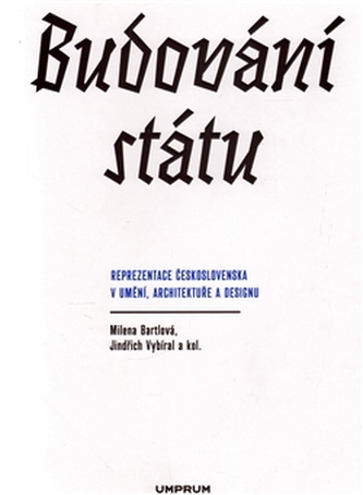 Budování státu / Building a State