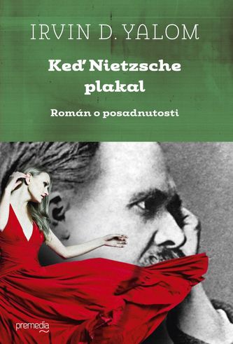 Keď Nietzsche plakal Keď Nietzsche plakal
