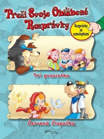 Červená čiapočka - Tri prasiatka