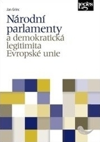 Národní parlamenty a demokratická legitimita Evropské unie