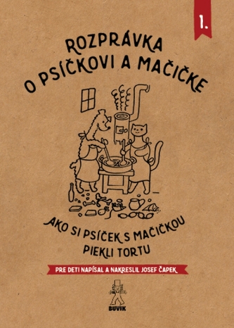 Rozprávka o psíčkovi a mačičke - Ako piekli tortu