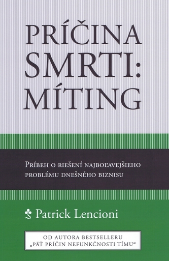 Príčina smrti: Míting Príčina smrti: Míting