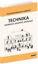 TECHNIKA Navrhnúť, zhotoviť, aplikovať