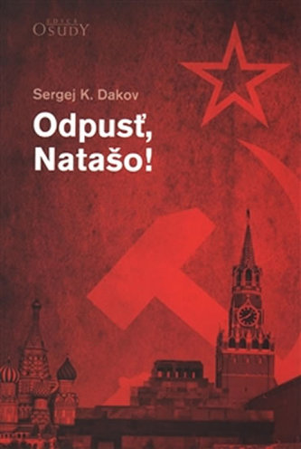 Odpusť, Natašo!