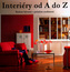 Interiéry od A do Z
