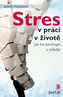 Stres v práci a v životě