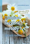Domáce liečebné metódy pre celú rodinu