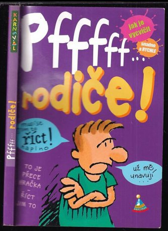 Pfff...rodiče