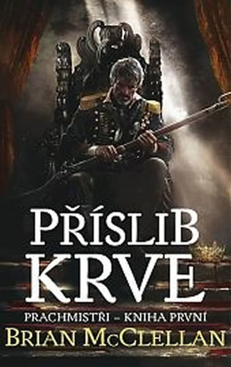 Prachmistři 1. - Příslib krve Prachmistři 1. - Příslib krve