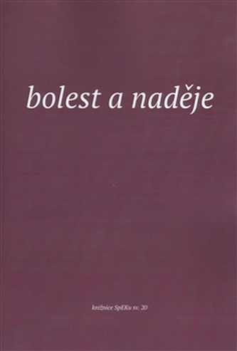 Bolest a naděje