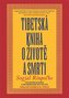 Tibetská kniha o životě a smrti