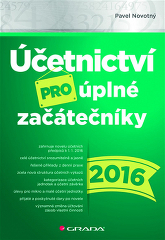 Účetnictví pro úplné začátečníky 2016