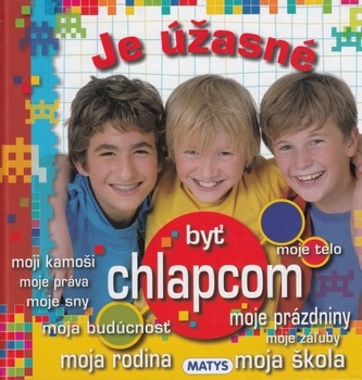 Je úžasné byť chlapcom, nové vydanie