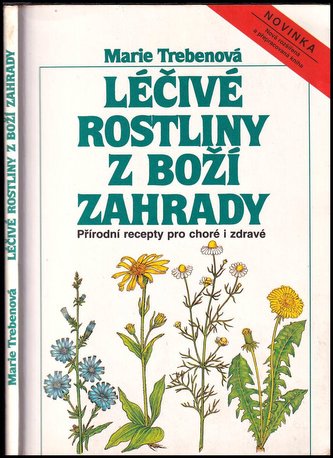 Léčivé rostliny z Boží zahrady