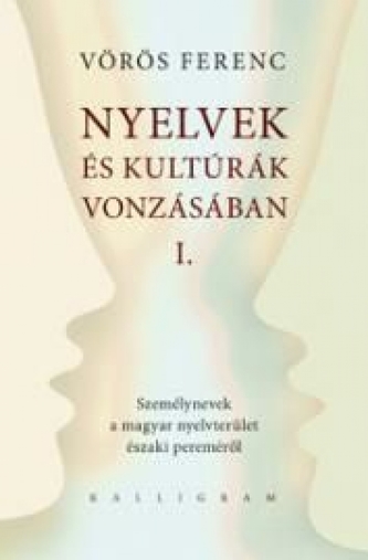 Nyelvek és kultúrák vonzásában I.