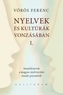 Nyelvek és kultúrák vonzásában I.