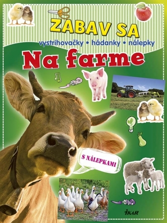 Zabav sa: Na farme