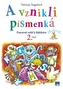 A vznikli písmenká (Pracovný zošit k šlabikáru, 2. časť)