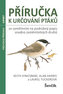 Příručka k určování ptáků se zaměřením na podrobný popis snadno zaměnitelných druhů