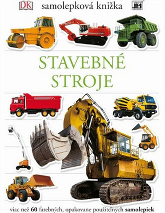 Samolepková knižka. Stavebné stroje