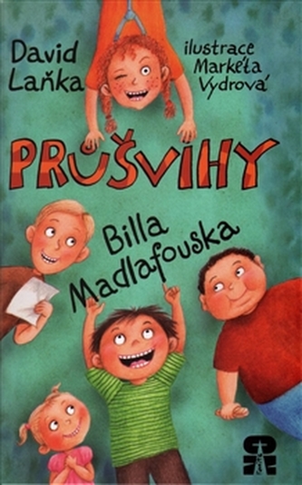 Průšvihy Billa Madlafouska