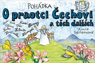 Pohádka O praotci Čechovi a těch dalších